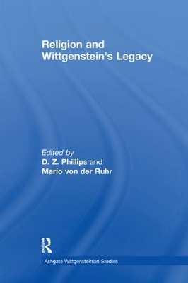 Religion and Wittgenstein's Legacy by Mario von der Ruhr