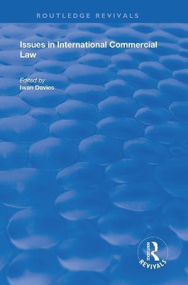 Issues in International Commercial Law by Iwan Davies