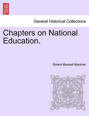 Chapters on National Education. book