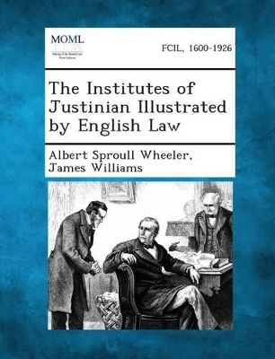 Institutes of Justinian Illustrated by English Law book