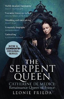 The Serpent Queen: Now a major TV series book