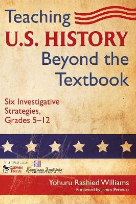 Teaching U.S. History Beyond the Textbook book