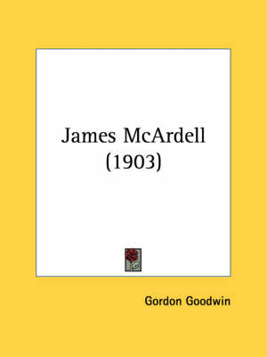 James McArdell (1903) by Gordon Goodwin