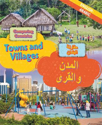 Dual Language Learners: Comparing Countries: Towns and Villages (English/Arabic) book