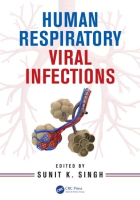 Human Respiratory Viral Infections by Sunit K. Singh