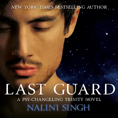 Last Guard: Book 5 by Nalini Singh