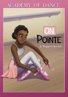 On Pointe by Margaret Gurevich