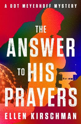 The Answer to His Prayers book