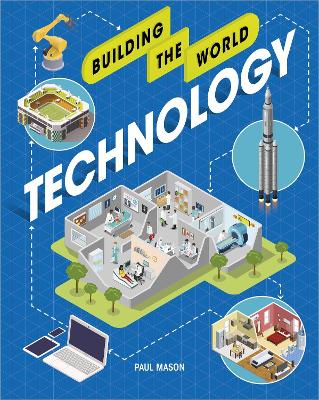 Building the World: Technology by Paul Mason