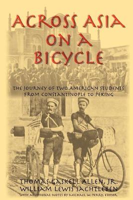 Across Asia on a Bicycle book