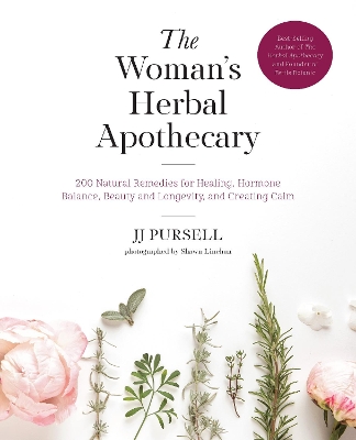 Woman's Herbal Apothecary by JJ Pursell