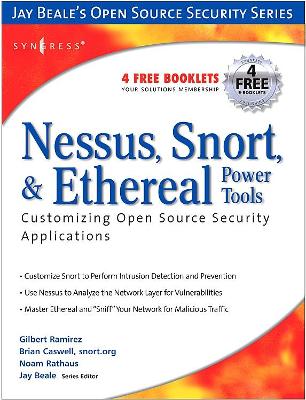Nessus, Snort, and Ethereal Power Tools book