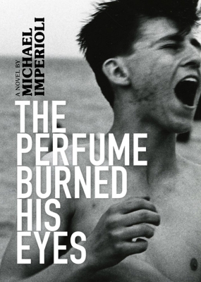 Perfume Burned His Eyes by Michael Imperioli