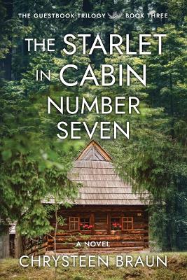 The Starlet in Cabin Number Seven by Chrysteen Braun