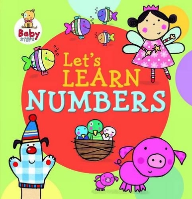 Baby Steps: Let's Learn Numbers book