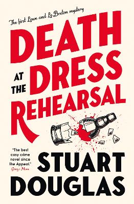 Lowe and Le Breton mysteries - Death at the Dress Rehearsal book