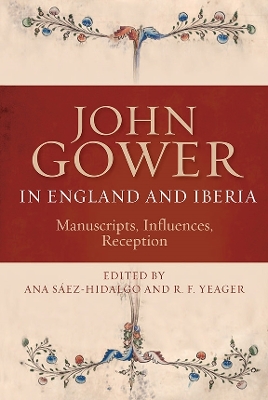 John Gower in England and Iberia book