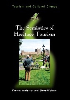 Semiotics of Heritage Tourism book