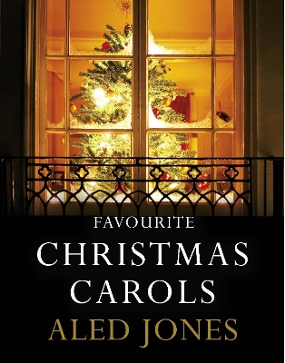 Aled Jones' Favourite Christmas Carols book
