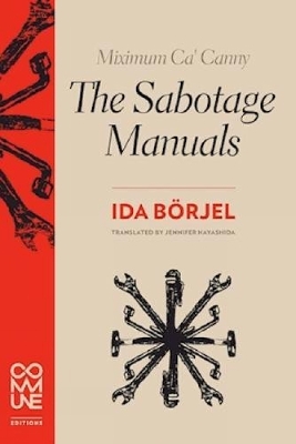 Miximum Ca'canny The Sabotage Manuals book