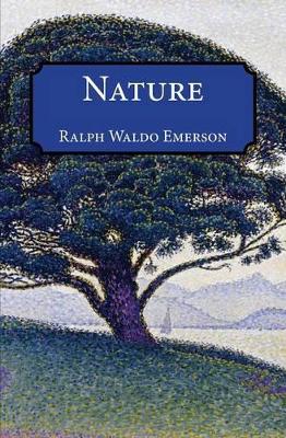 Nature by Ralph Waldo Emerson