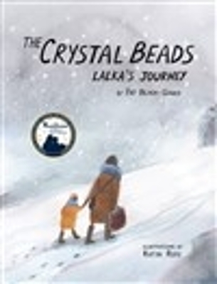 The Crystal Beads, Lalka's Journey by Pat Black-Gould