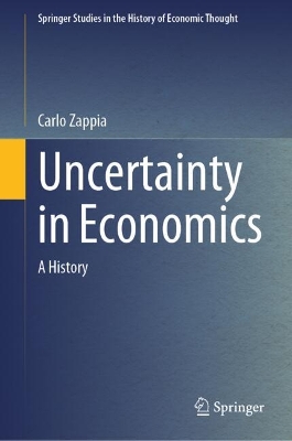 Uncertainty in Economics: A History book