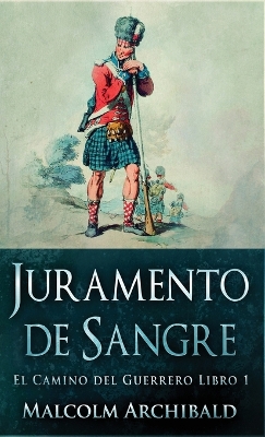 Juramento de Sangre by Malcolm Archibald