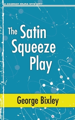 The Satin Squeeze Play book