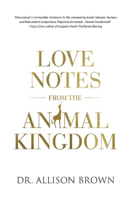 Love Notes from the Animal Kingdom book