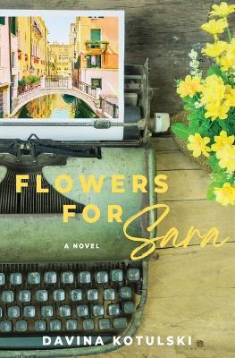 Flowers for Sara book