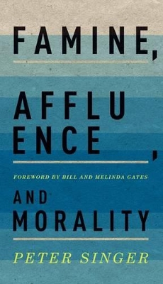 Famine, Affluence, and Morality book