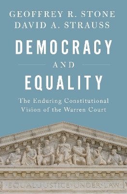 Democracy and Equality: The Enduring Constitutional Vision of the Warren Court book