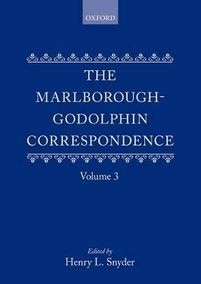 Marlborough-Godolphin Correspondence, Volume III book