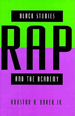 Black Studies, Rap and the Academy book