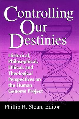 Controlling Our Destinies book