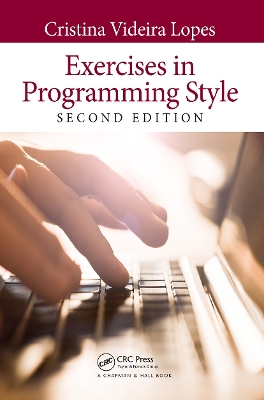 Exercises in Programming Style by Cristina Videira Lopes