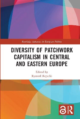 Diversity of Patchwork Capitalism in Central and Eastern Europe book