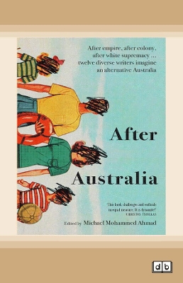After Australia by Michael Mohammed Ahmad