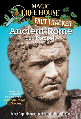 Magic Tree House Fact Tracker #14 Ancient Rome and Pompeii book