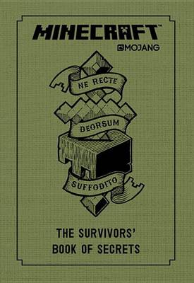Minecraft: The Survivors' Book of Secrets by Mojang AB
