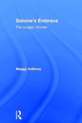 Salome's Embrace by Maggy Anthony