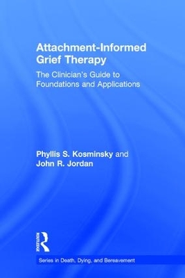 Attachment-Informed Grief Therapy book