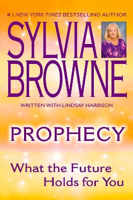 Prophecy by Sylvia Browne