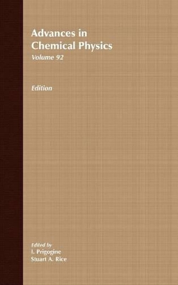Advances in Chemical Physics by Stuart A. Rice