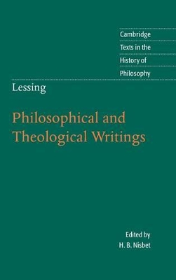 Lessing: Philosophical and Theological Writings by Gotthold Ephraim Lessing