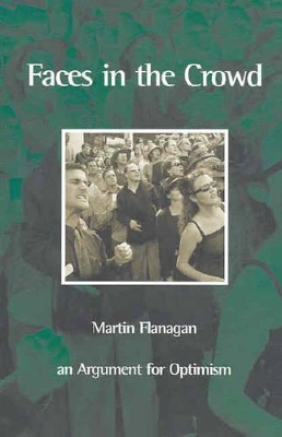 Faces in the Crowd: An Arguement for Optimism book