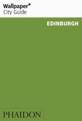 Wallpaper* City Guide Edinburgh 2014 by Wallpaper*
