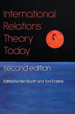 International Relations Theory Today by Ken Booth