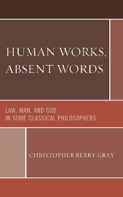 Human Works, Absent Words by Christopher Berry Gray